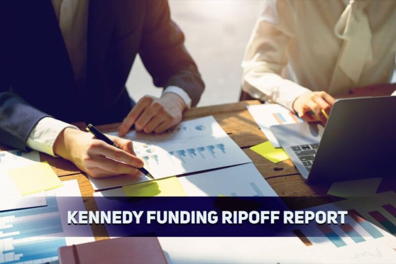 Kennedy Funding Ripoff Report: Fact, Fiction, or Misunderstanding?